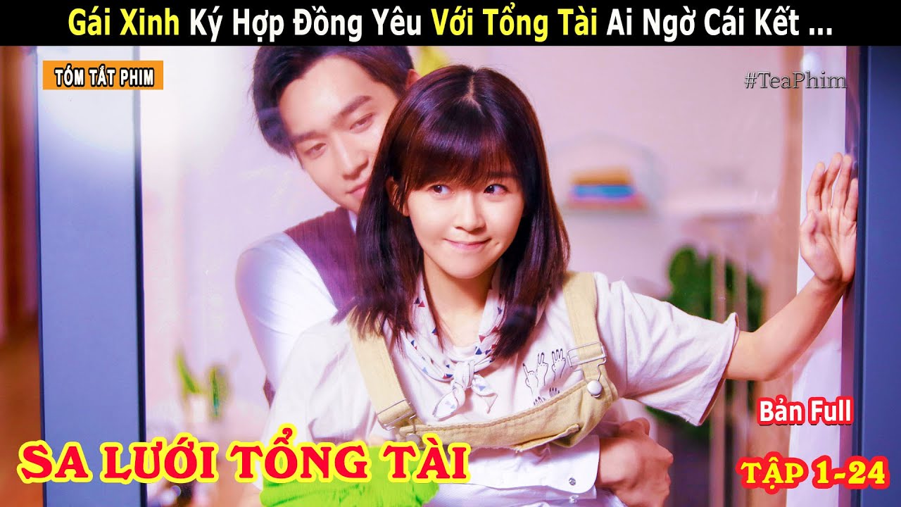 [Review Phim] Thời Gian Dạy Anh Cách Yêu Em | Time Teaches Me To Love | Bản Full 1-24 | Tea Phim