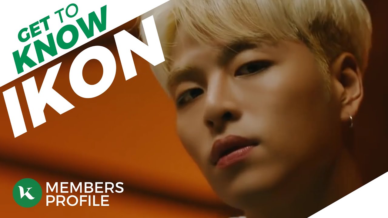 iKON (아이콘) Members Profile (Birth Names, Birth Dates, Positions etc..) [Get To Know K-Pop]