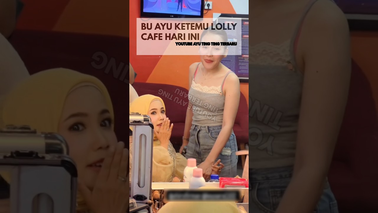 Bu Ayu Ketemu Lolly Cafe #ayutingting