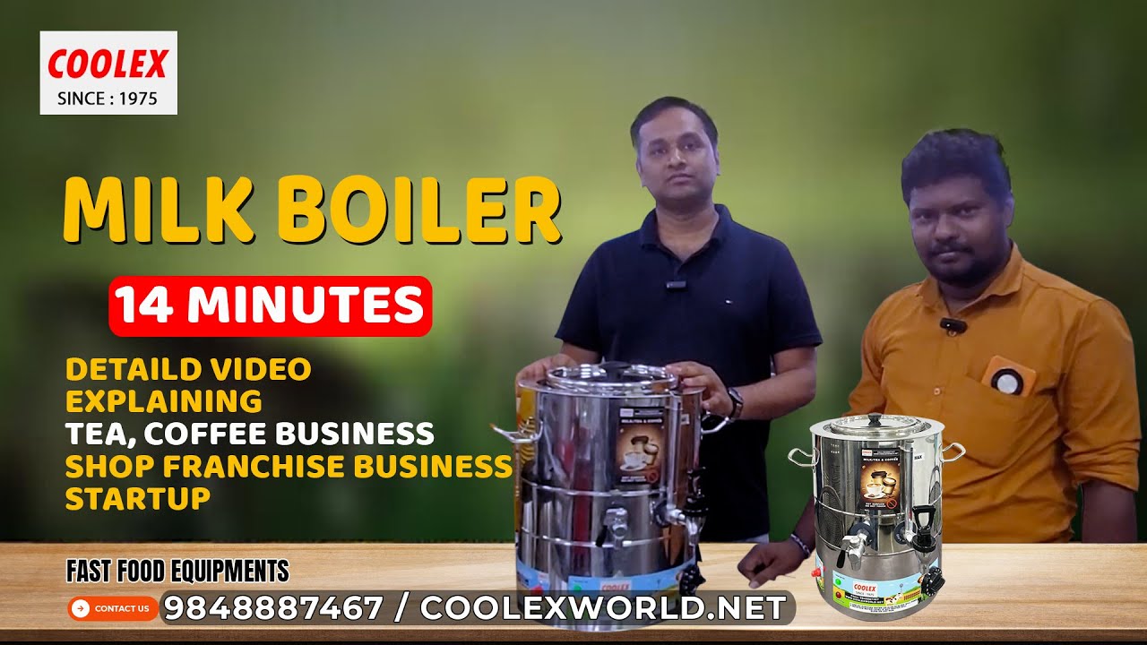 Milk boiler 14 minutes detailed video explaining,Tea,Coffee business shop franchise business startup