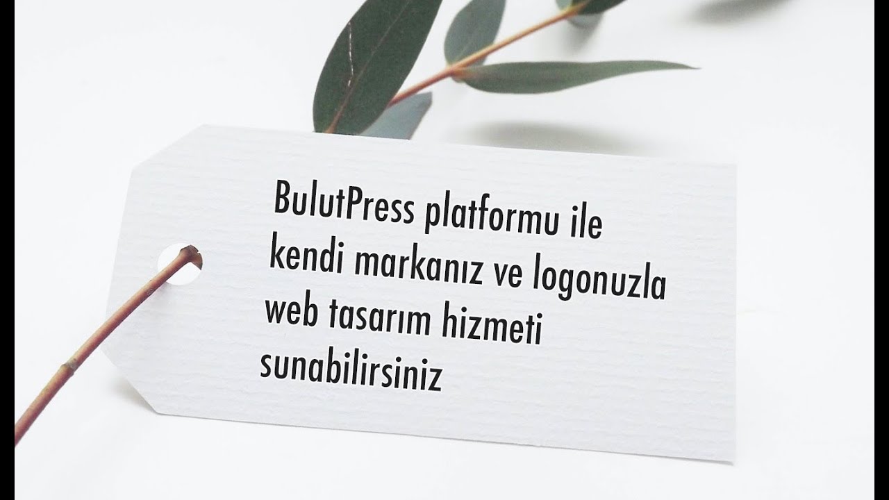 BulutPress White Label Nedir ve Nasıl Yapılır