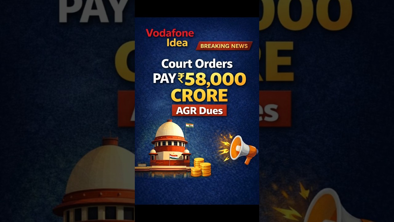 Vodafone Idea AGR Case Explained &ndash; ₹58,000 Crore Impact