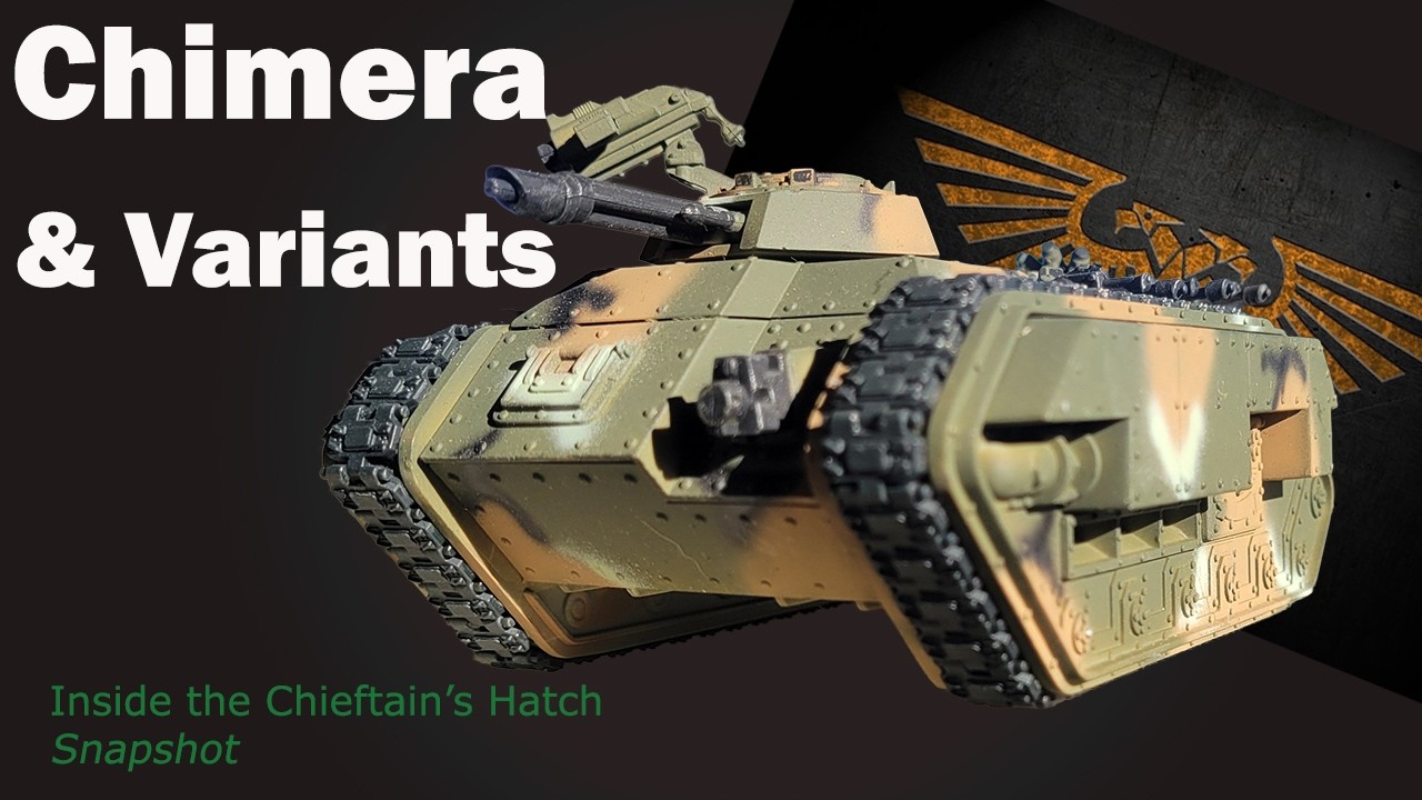 Inside the Chieftain's Hatch Snapshot: Chimera and Variants