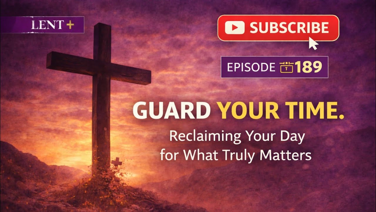 🔥 “Guard Your Time: Reclaiming Your Day for What Truly Matters” Mukhwana Isaac ||Lenten Episode 189
