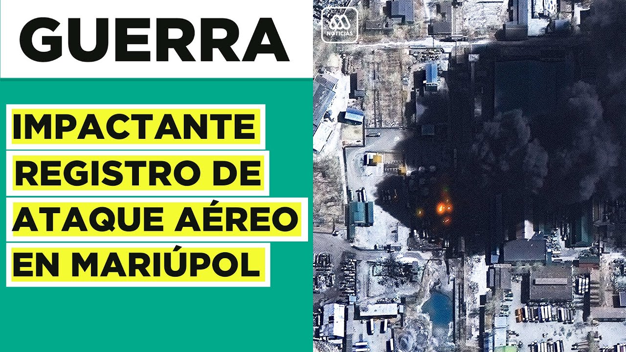 Ataque aéreo ruso en fábrica en Mariúpol: revelan video de bombardeo