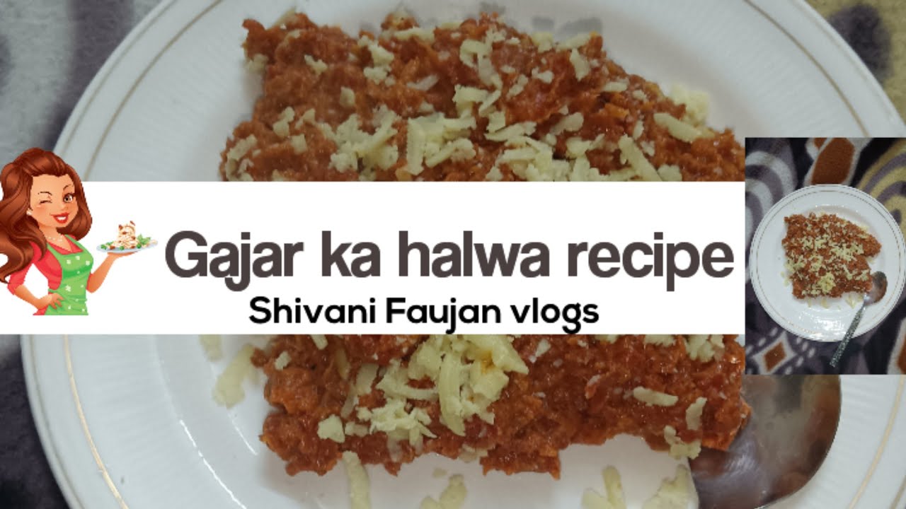 #shivanifaujanvlogs Gajar ka halwa recipe