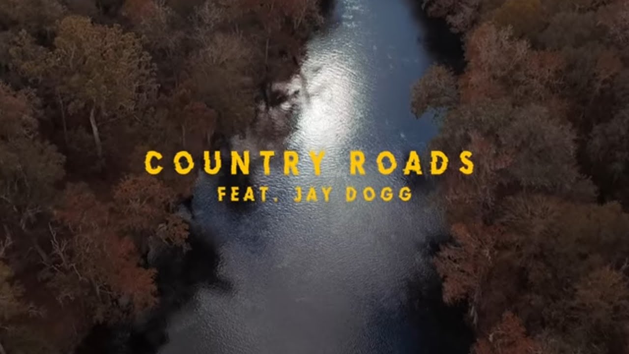 Country Roads Ft. Jay Dogg (Offical Music Video)Filmed By DwayneShotit