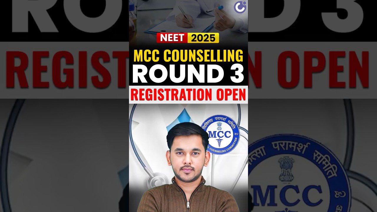🚨 NEET 2025 Round 3 OUT! | Registration OPEN 📝 | MCC Counselling Official Update 💥 #NEET2025 #mcc