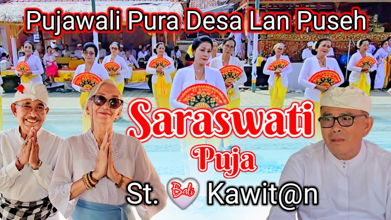 Tari Rejang Saraswati Pujawali Pura Desa Lan Puseh Denpasar St. 🤍 Kawit@n