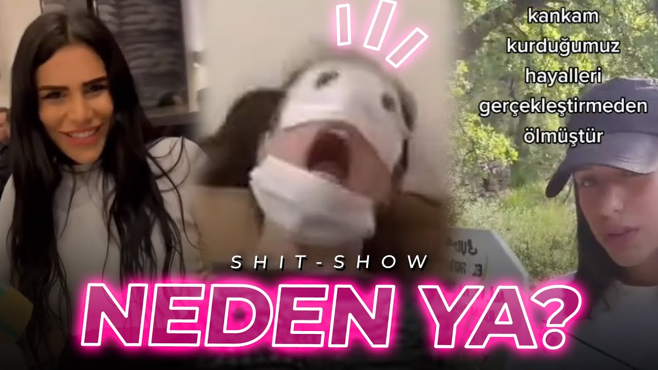 Bunları Neden Yapıyorsunuz? - Sh*t Show💩