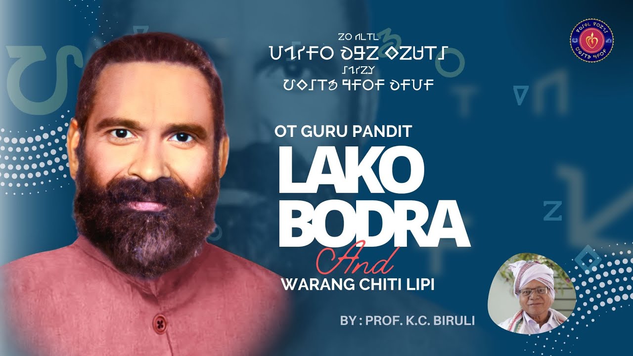 Pandit Lako Bodra and Warangchiti Lipi |  Prof. K.C. Biruli #lakobodra #warangchiti