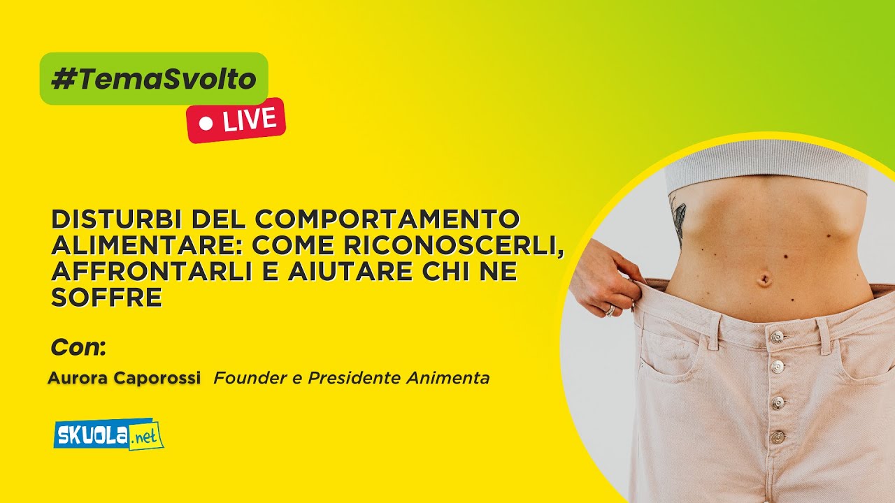 Disturbi del Comportamento Alimentare: come riconoscerli, affrontarli e aiutare chi ne soffre