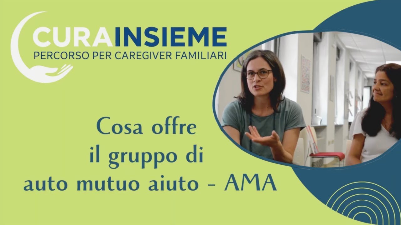 Cosa offre il gruppo di auto mutuo aiuto AMA - Pillole di Curainsieme