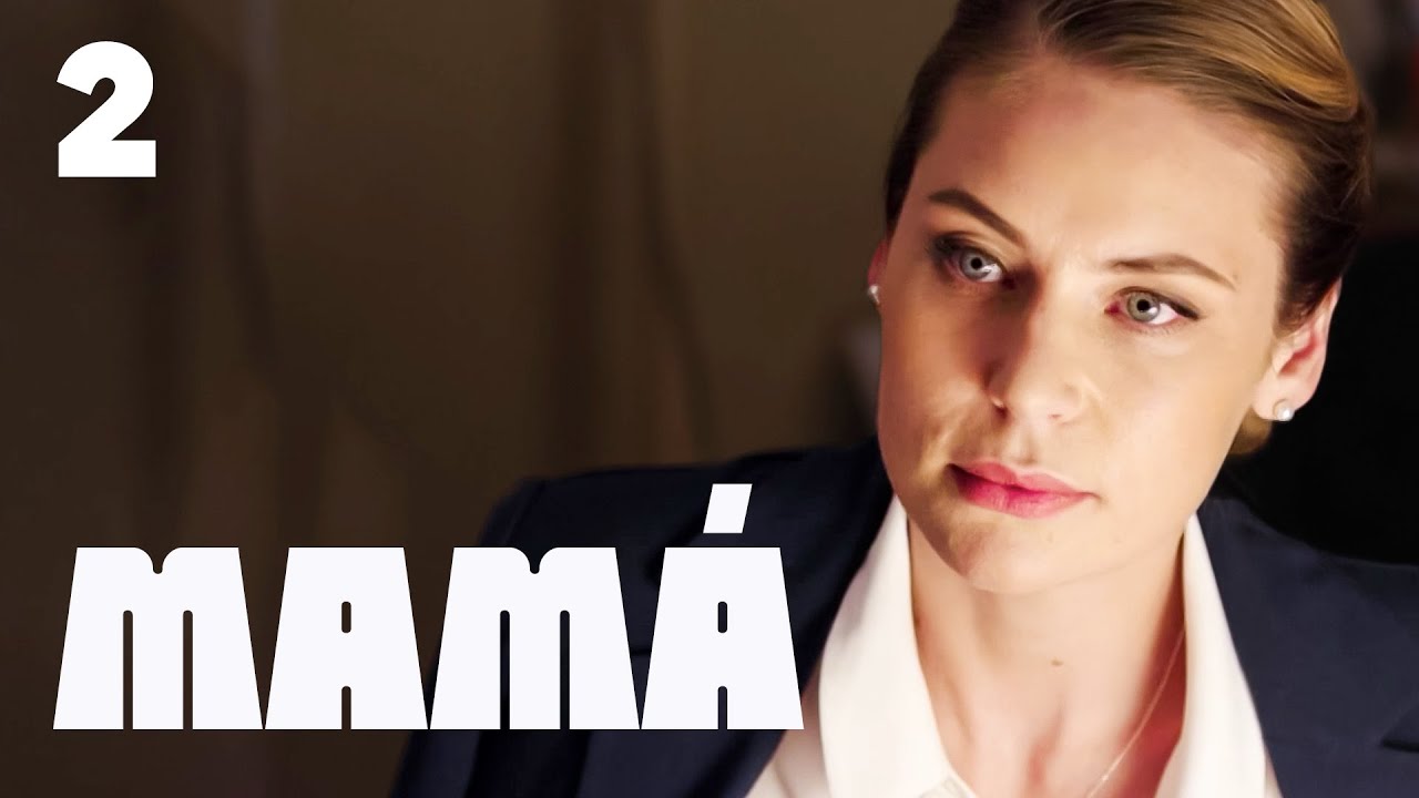Mamá | Capítulo 2 | Película romántica en Español Latino
