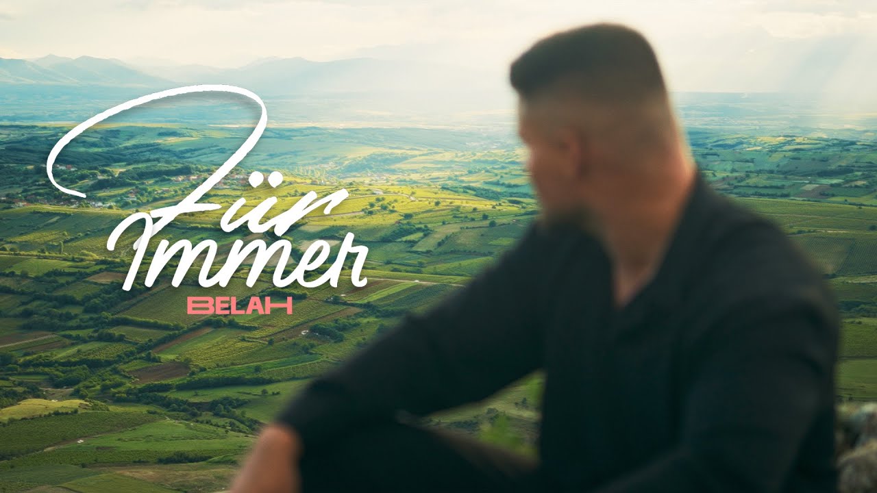 BELAH - FÜR IMMER [Official Video]