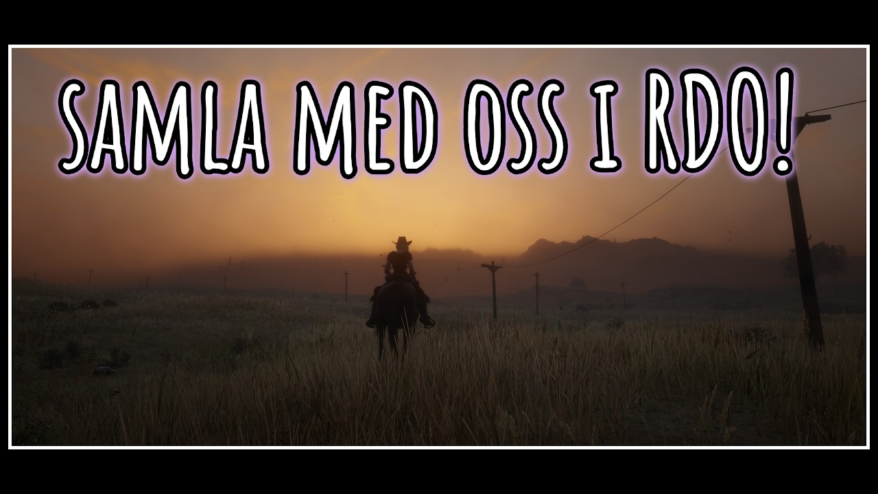 Red Dead Online - Samla med oss!