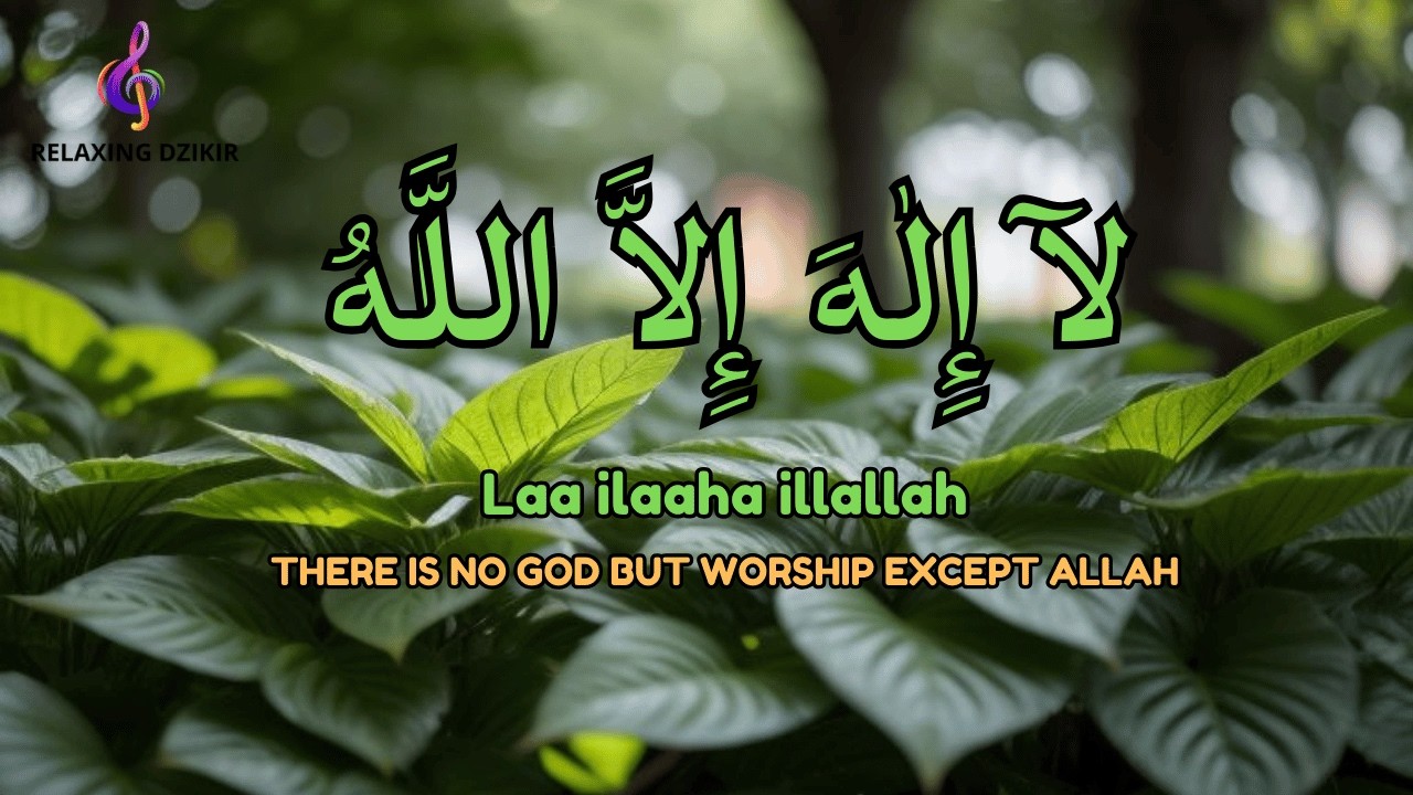 Daily Dzikir Calm LAILAHAILLALLAH for Stress Relief