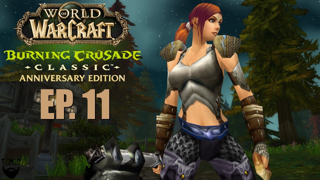 World of Warcraft The Burning Crusade Classic - Warrior Leveling - EP. 11 - Chill Gameplay