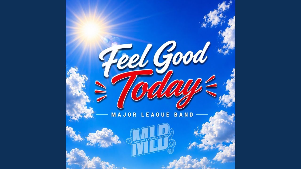 Feel Good Today