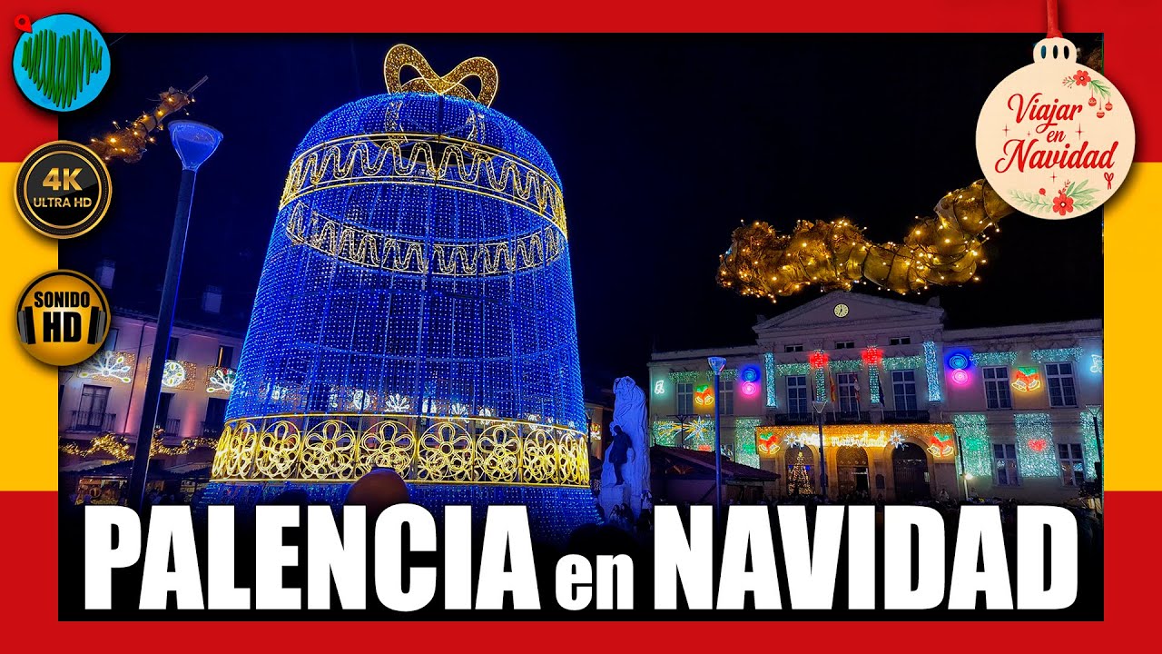 💚 PALENCIA en NAVIDAD 2025 · Espectáculo de Luces de la Plaza Mayor · 4k + HD