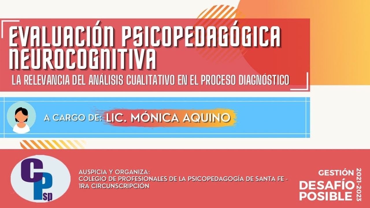 Evaluación Psicopedagógica Neurocognitiva - Lic. Mónica Aquino