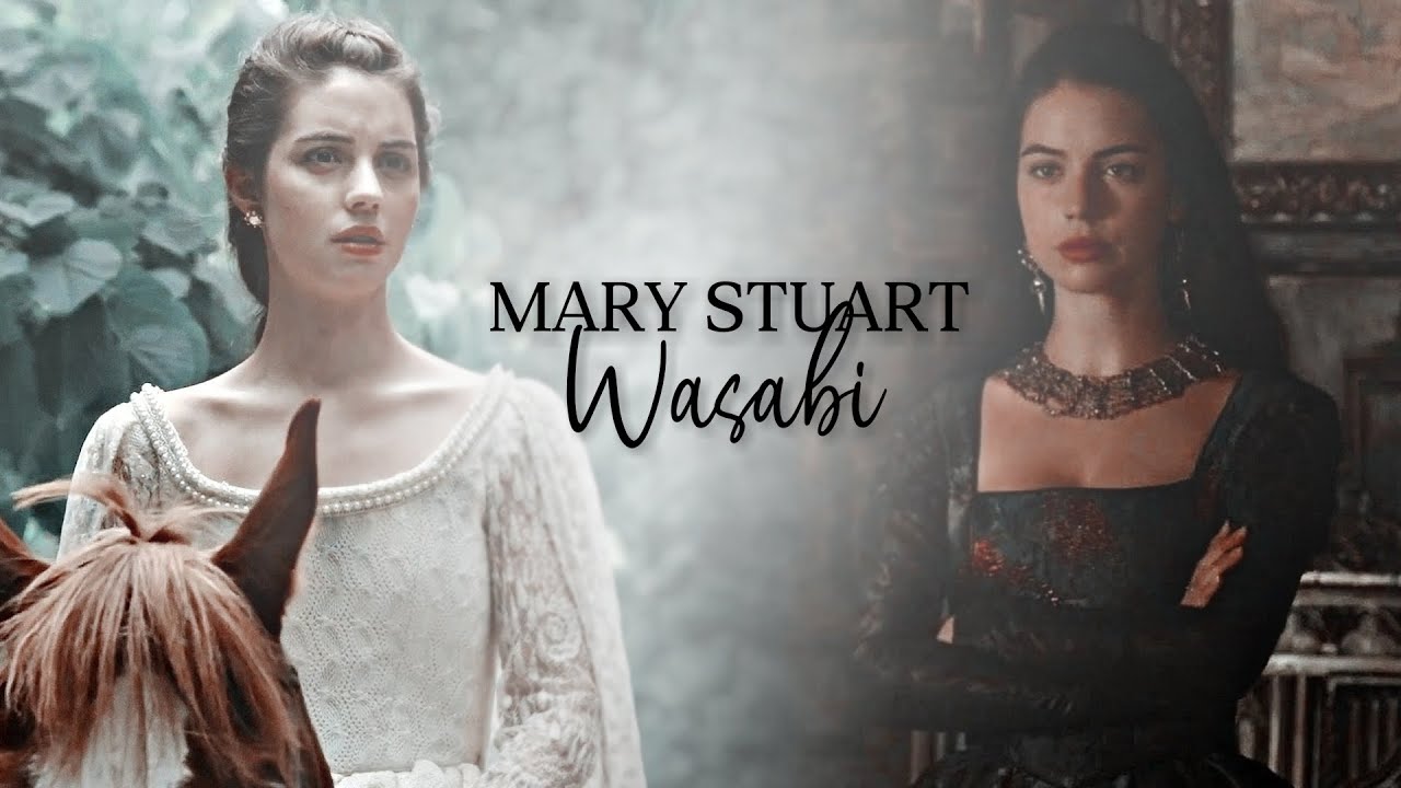 Mary Stuart | Wasabi