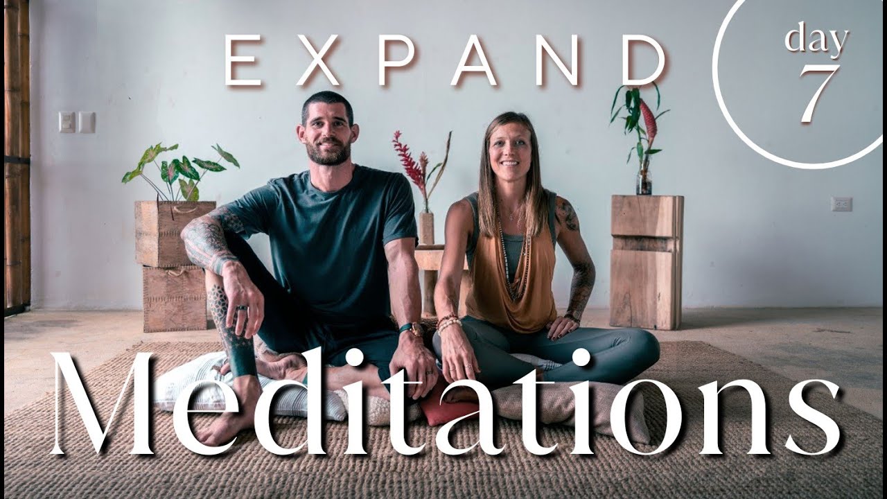 Energy Flow - Guided Meditation | Day 7 EXPAND Breathe and Flow Meditation Program