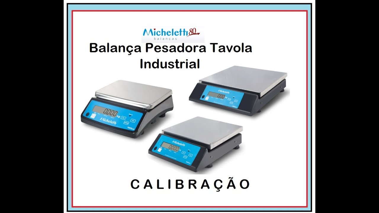 Calibrando Balança digital Micheletti TAVOLA