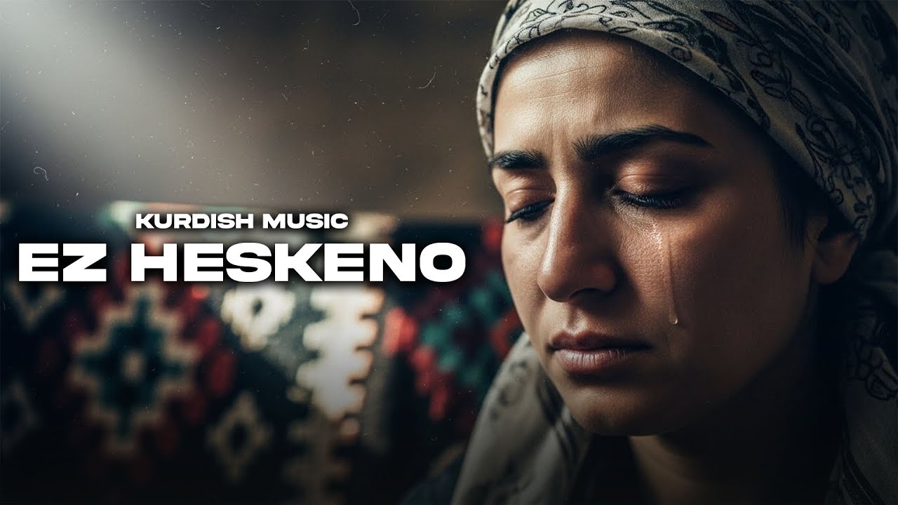Ez Heskeno - Kurdish Music / Feat. Helin