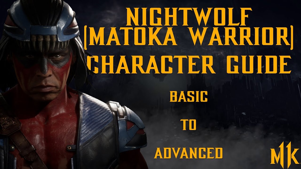 Nightwolf (Matoka Warrior) Character and Combo Guide - MK11