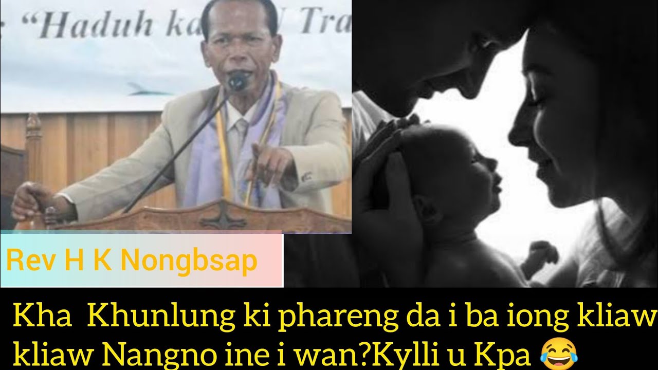 Ka Jingpynshisha ba ngi ai|Rev H K Nongbsap|certificate|part2|NGA LA AITI LUT CHANNEL|Ktien U Blei❤️