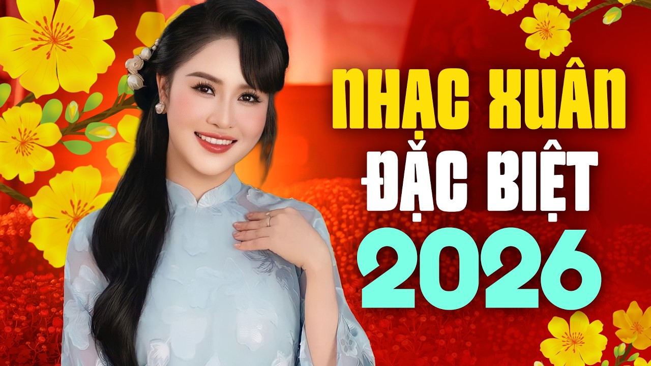 Nhạc Xuân Đặc Biệt Mới Nhất 2026 - Đoản Ca Xuân - Lê Thu Uyên | Nhạc Tết Bính Ngọ Mừng Năm Mới
