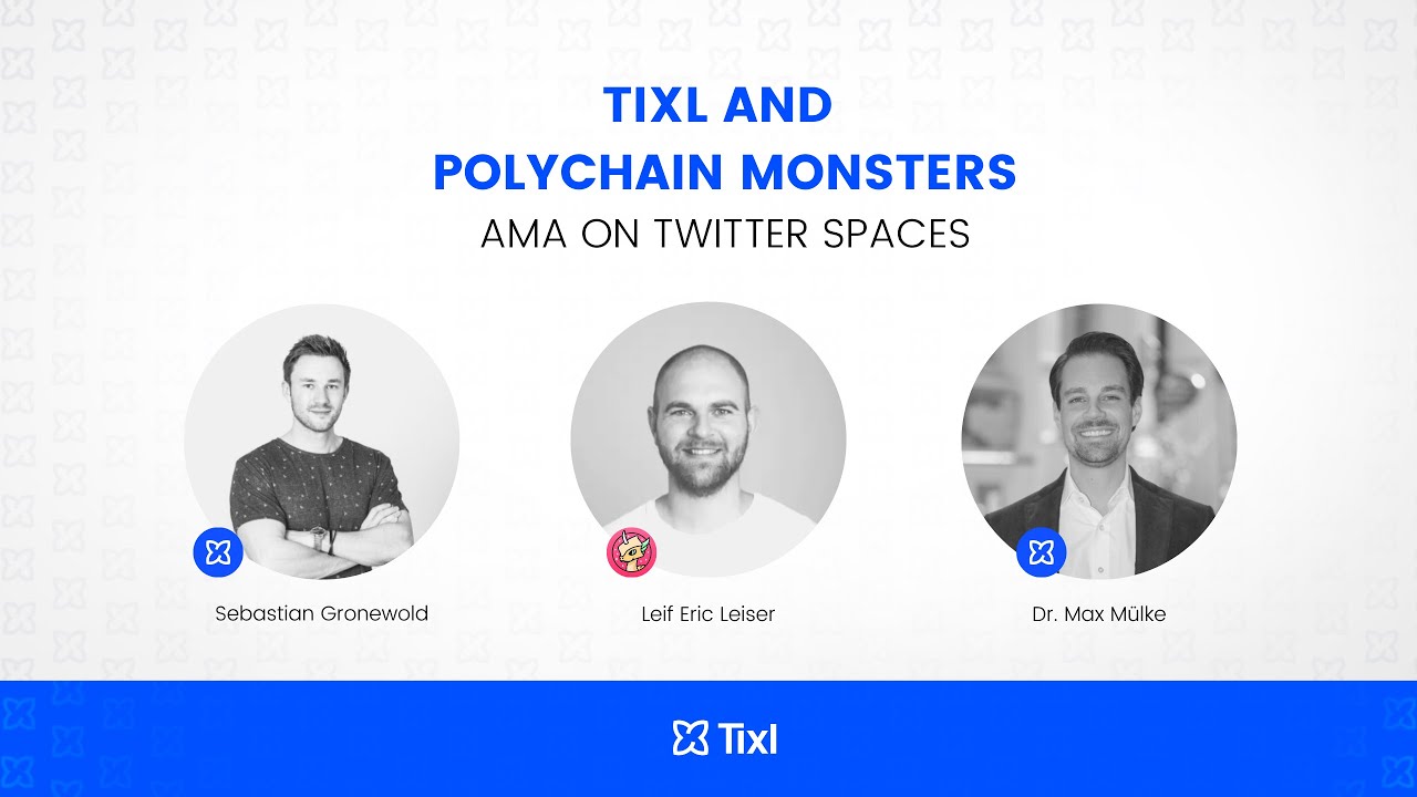 Tixl x Polychain Monsters AMA － NFTs, Staking & More