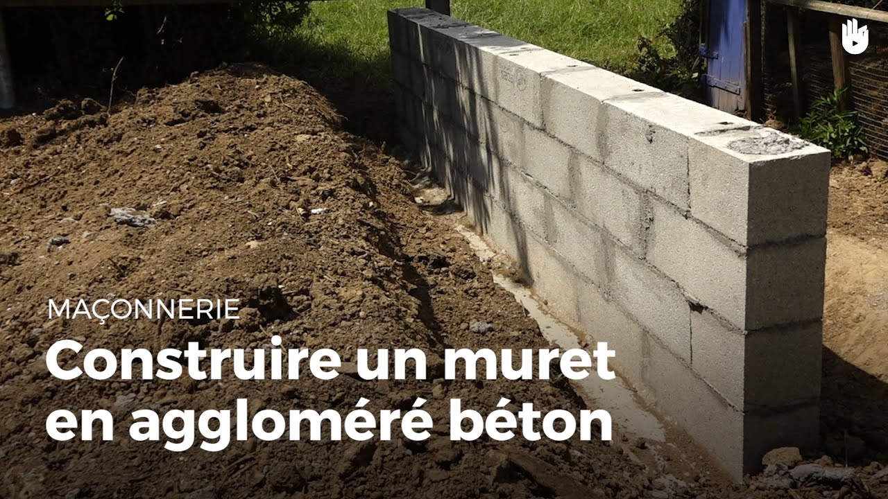 Construire Un Muret En Agglom&eacute;r&eacute; B&eacute;ton | Bricolage