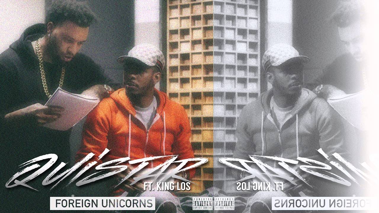 Quistar - Foreign Unicorns [feat. King Los]