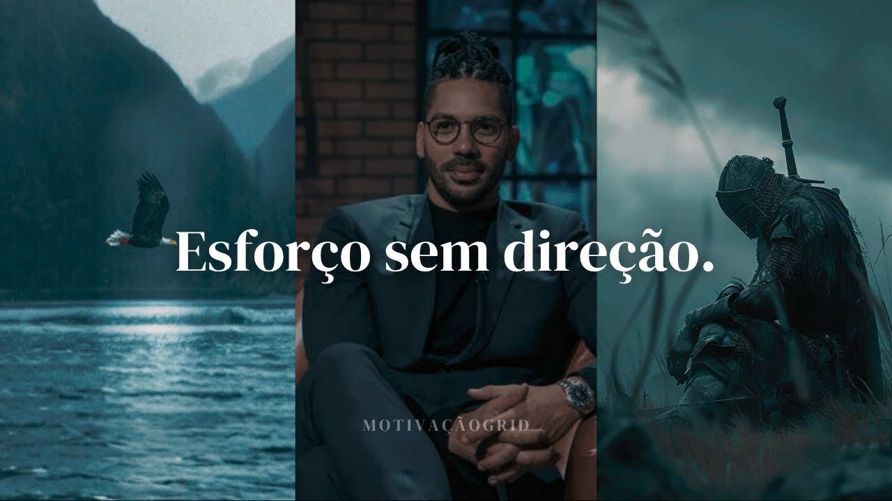 ESFORÇO SEM DIREÇÃO | Joel Jota – Motivação com Verdade