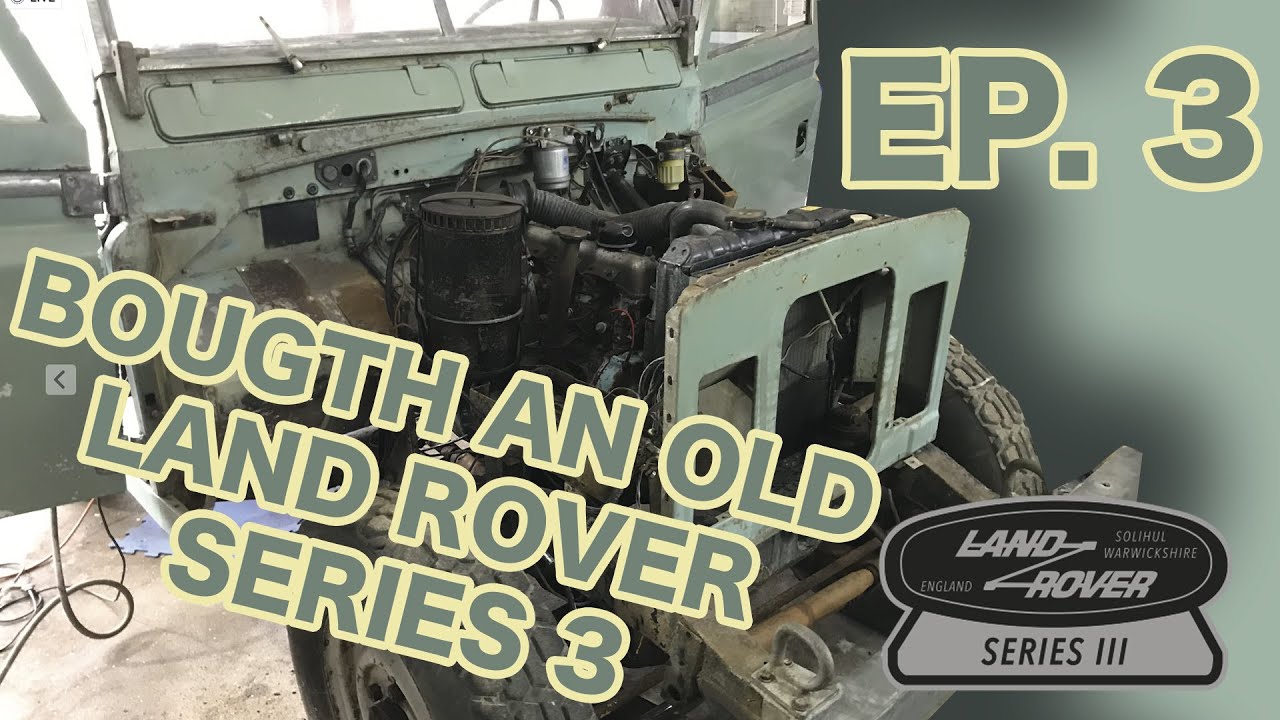 Land Rover Series 3 rebuild - Strip down, paint and engine check EP3