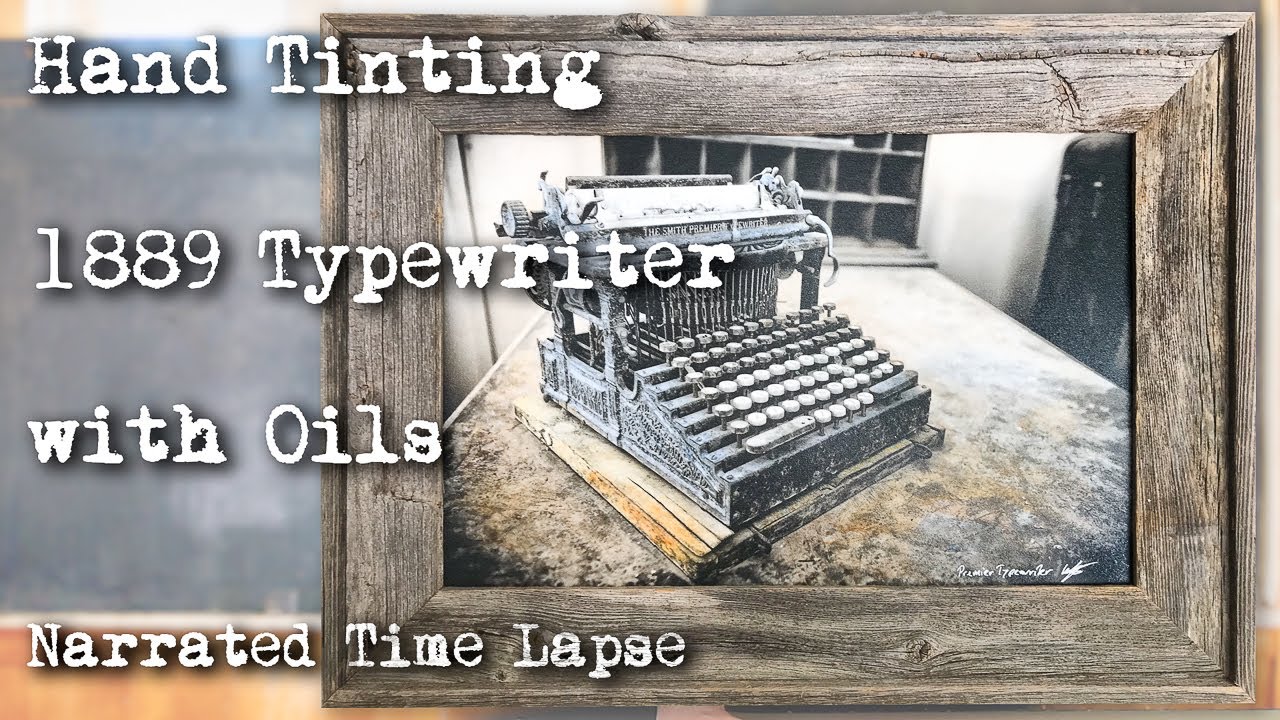 Wednesday Art Time Lapse #68: Hand Coloring Premier Typewriter with Diluted Oils on Inkjet Paper