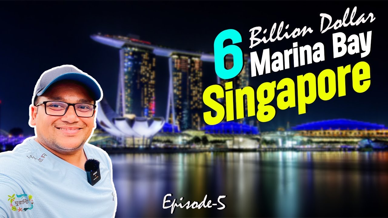 বিলিওন ডলারের মেরিনা বে I Singapore series Episode 5 I Ghuranti