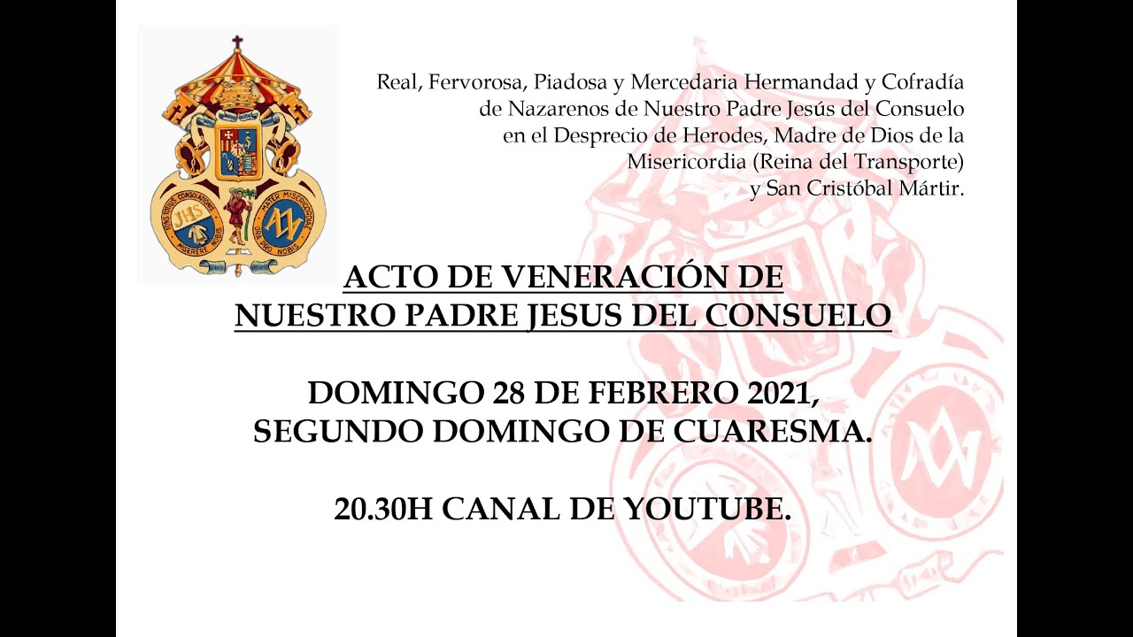 Solemne Veneración a Nuestro Padre Jesús del Consuelo.