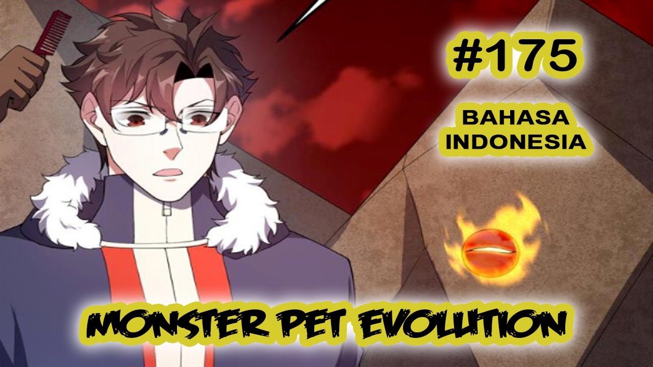Monster Pet ch 175 [Indonesia]