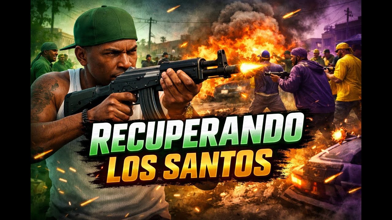 RECUPERANDO LOS SANTOS | Guerra de Barrios en GTA San Andreas 🔥