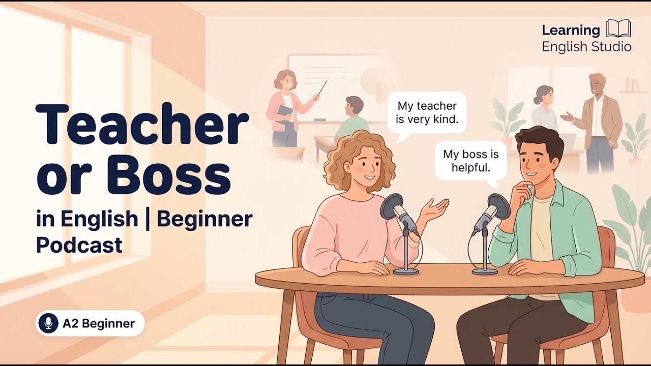 Talk with Your Teacher or Boss in English | English Practice | English podcast | episode 15