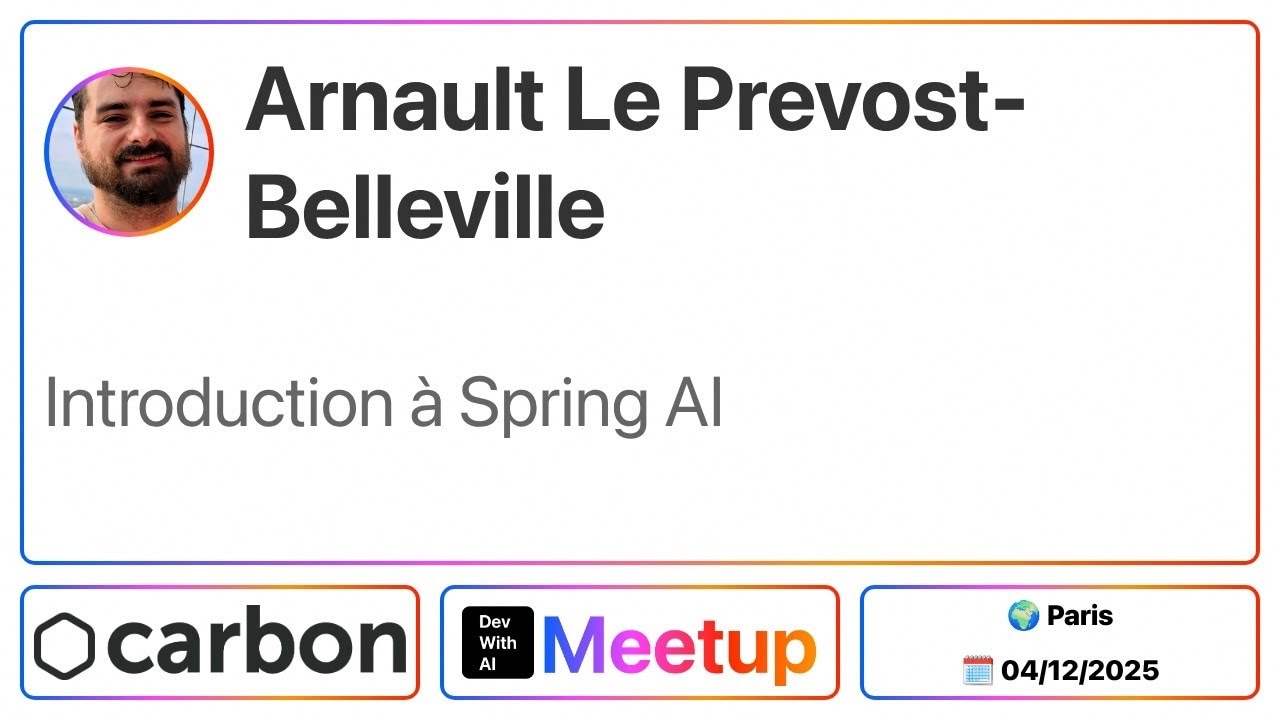 Arnault Le Prevost Belleville - Introduction à Spring AI