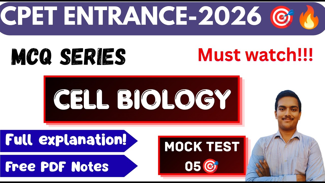 CELL BIOLOGY | Highly Probable MCQs🔥| Target CPET -2026🎯