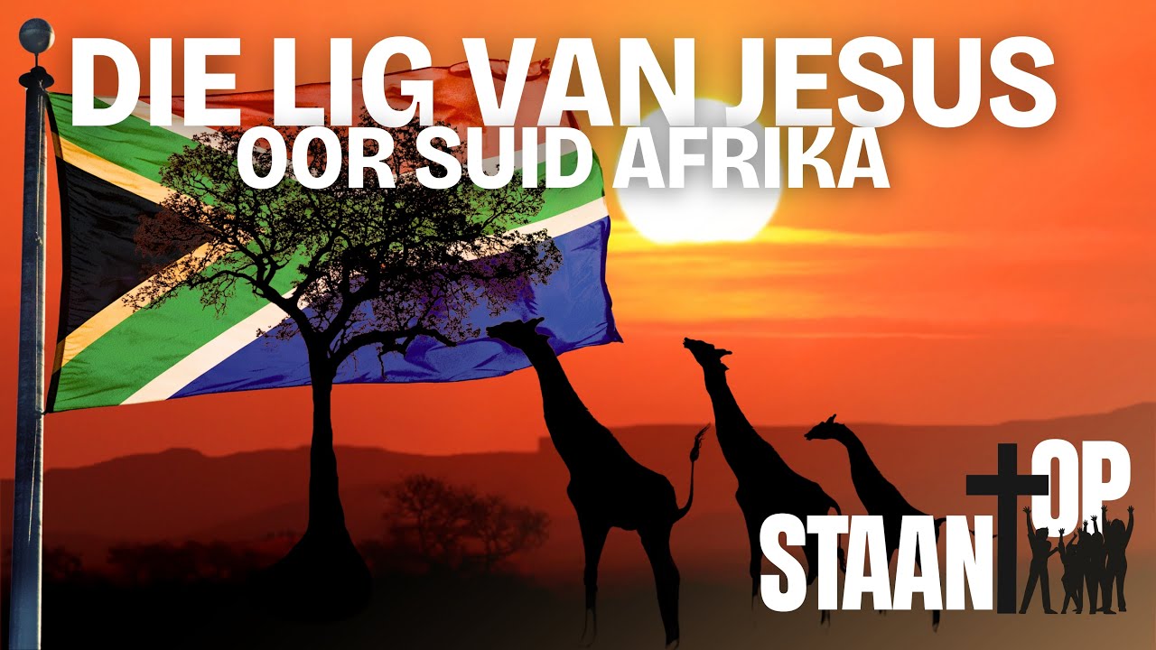 Die Lig van Jesus oor Suid-Afrika | Gebed | 4 Februarie 2026