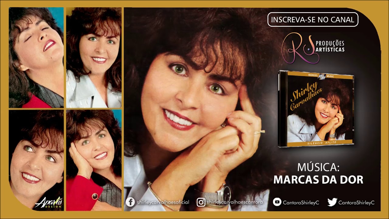 Shirley Carvalhaes - MARCAS DA DOR