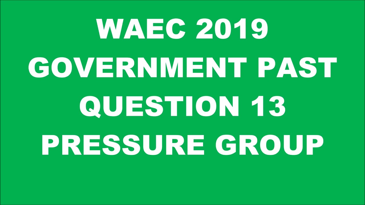 WAEC Government Past Question 13