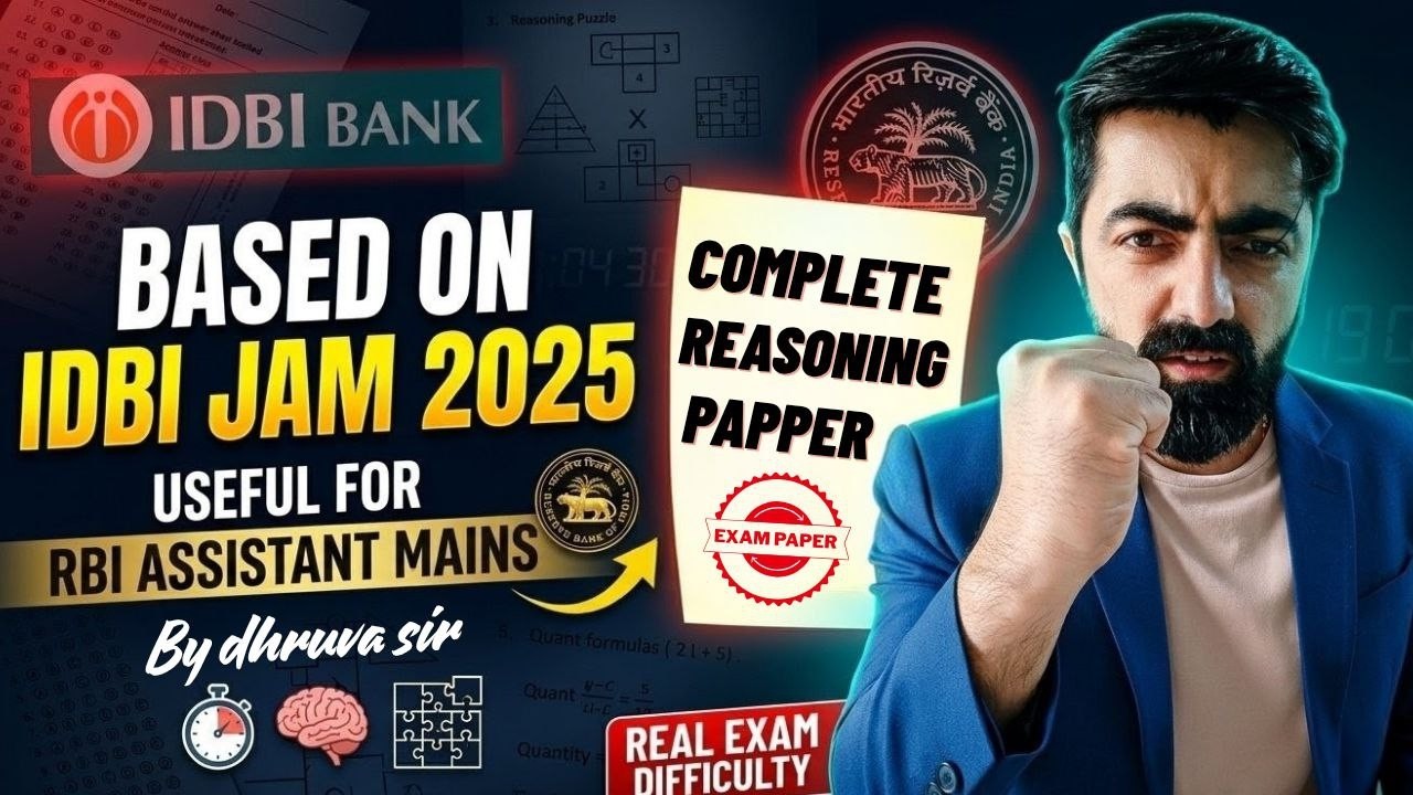 IDBI JAM/RBI Assistant Mains 2025 Reasoning Paper | Dhruva Sir के Exact Exam Level Qs |By Dhruva Sir