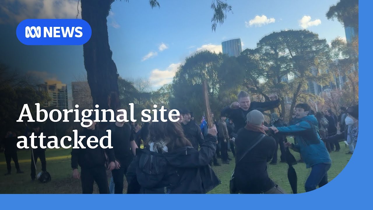Camp Sovereignty attacked during Melbourne's anti-immigration rallies  | ABC NEWS